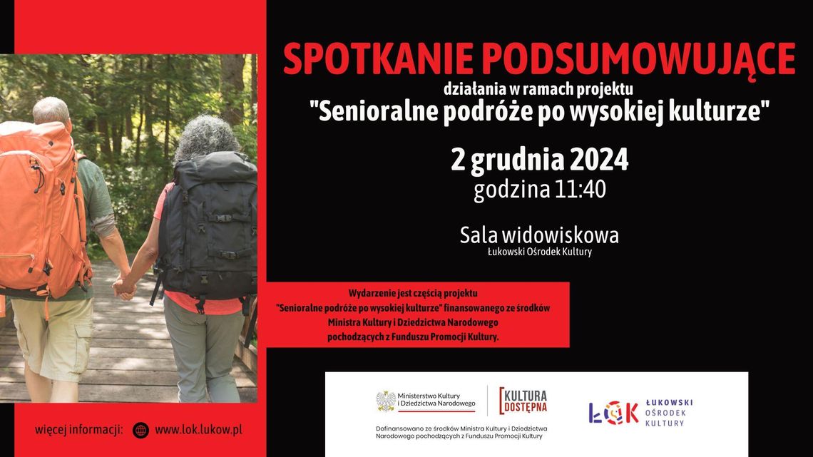 Podsumowania działań projektu "Senioralne podróże po wysokiej kulturze" /2.12.24