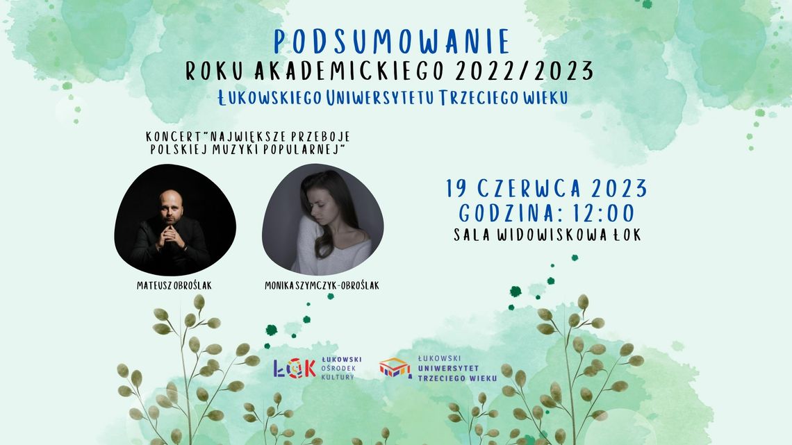 Podsumowanie roku akademickiego ŁUTW /19.06.23