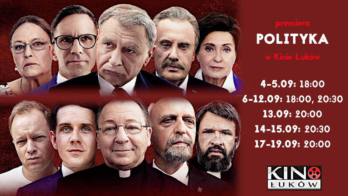 "Polityka" w Kinie Łuków /od 4 września 2019 /premiera
