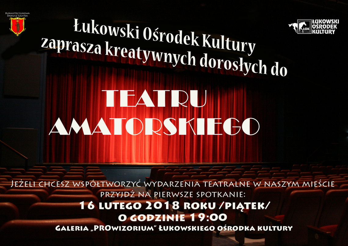Rusza Teatr Amatorski przy Łukowskim Ośrodku Kultury