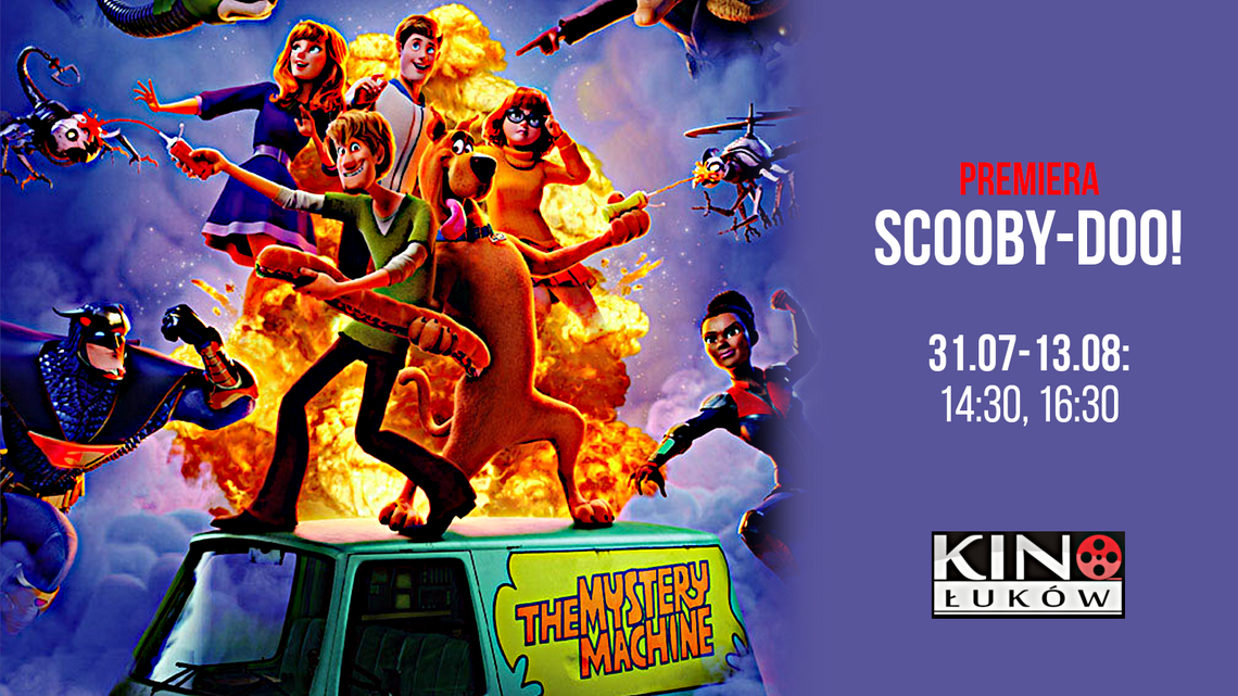 "Scooby-Doo!" w Kinie Łuków /od 31 lipca 2020 premiera