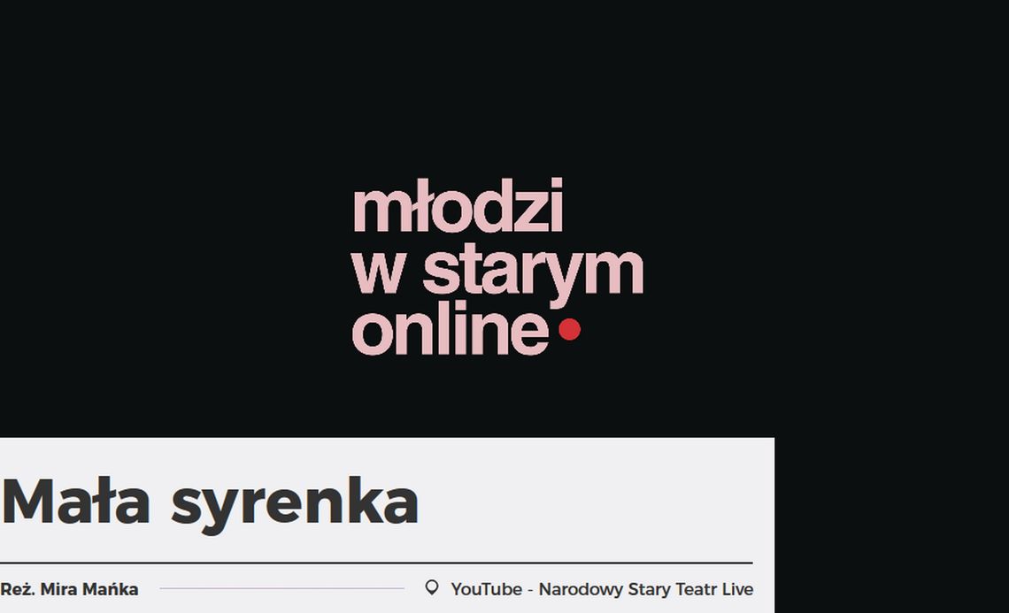 Spektakl online „Mała Syrenka” / 11 maja 2020 godzina 19:00