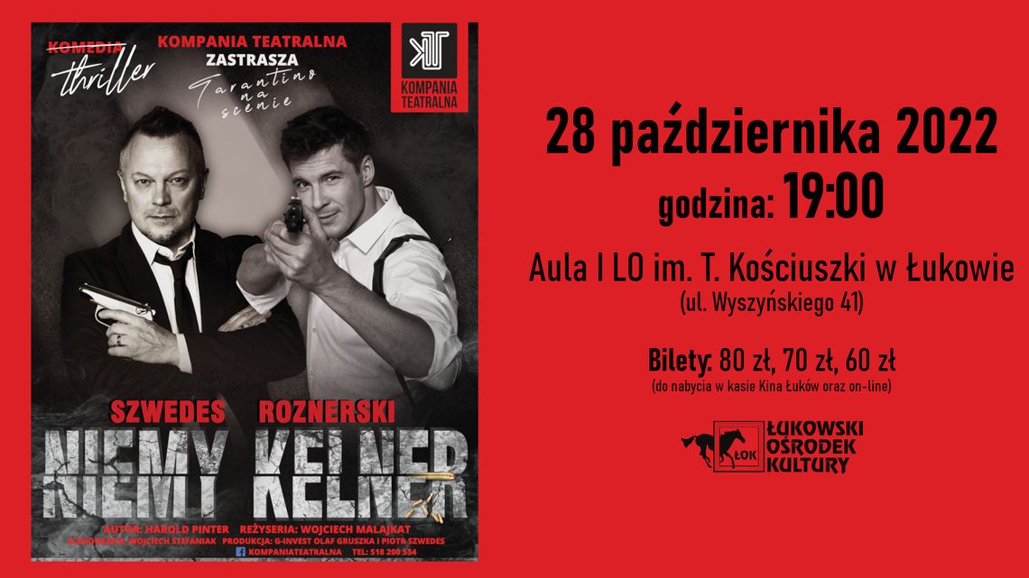 Spektakl teatralny: Niemy Kelner /28 października 2022