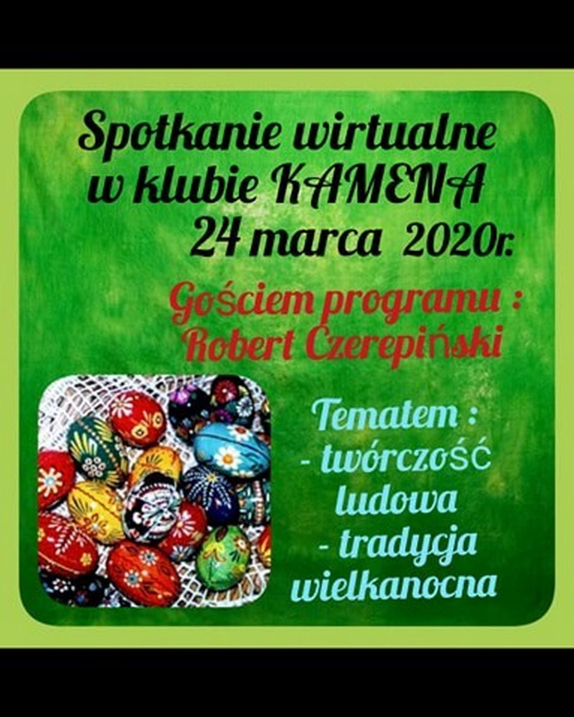Spotkanie w Klubie Kamen on-line /24 marca 2020