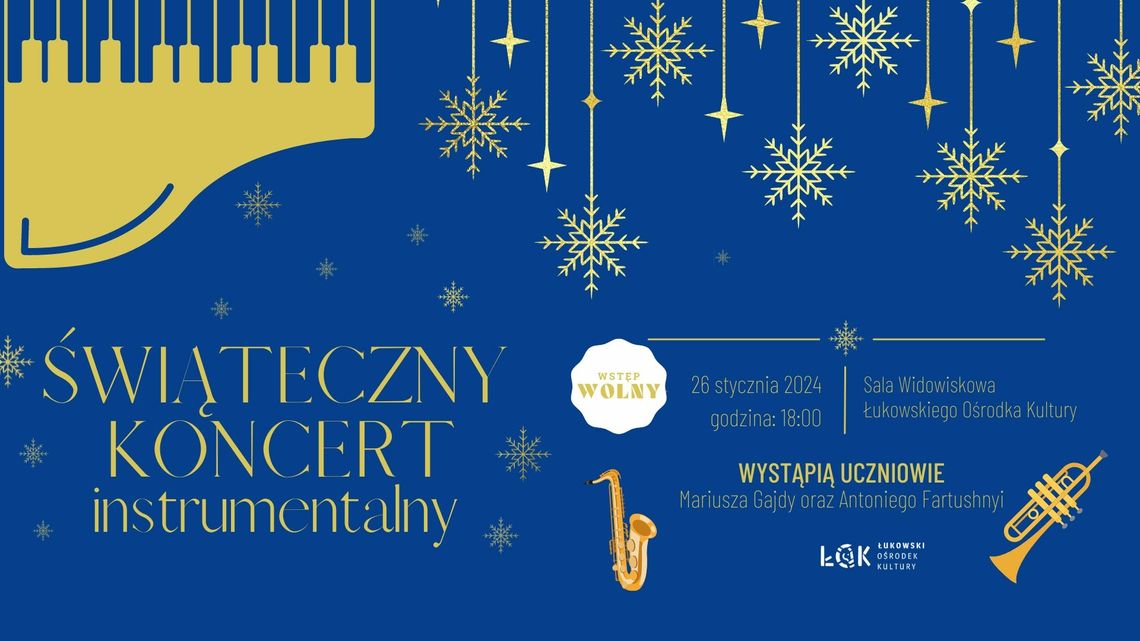 Świąteczny koncert uczniów instrumentalnych Łukowskiego Ośrodka Kultury /26.01.24