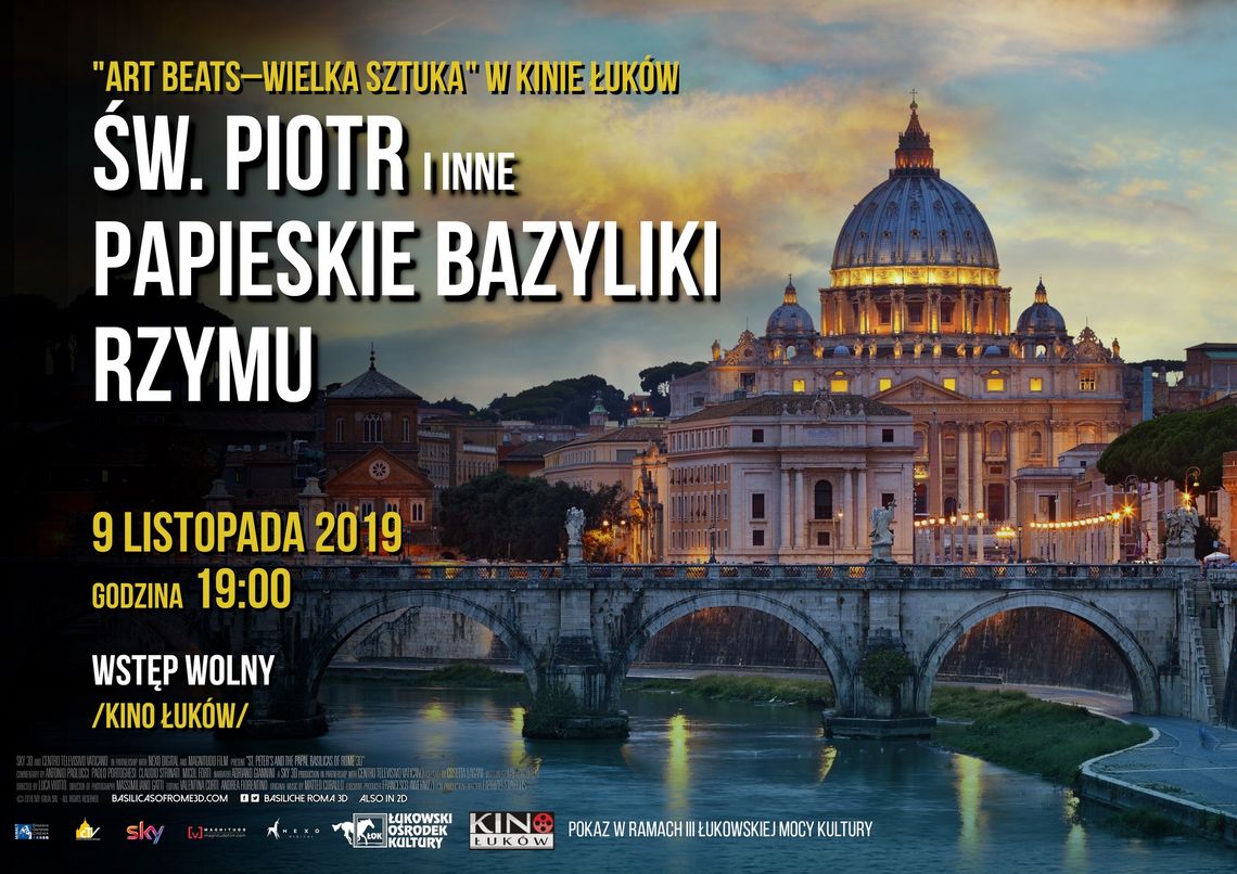Święty Piotr i inne papieskie bazyliki Rzymu w Kinie Łuków /9 listopada 2019