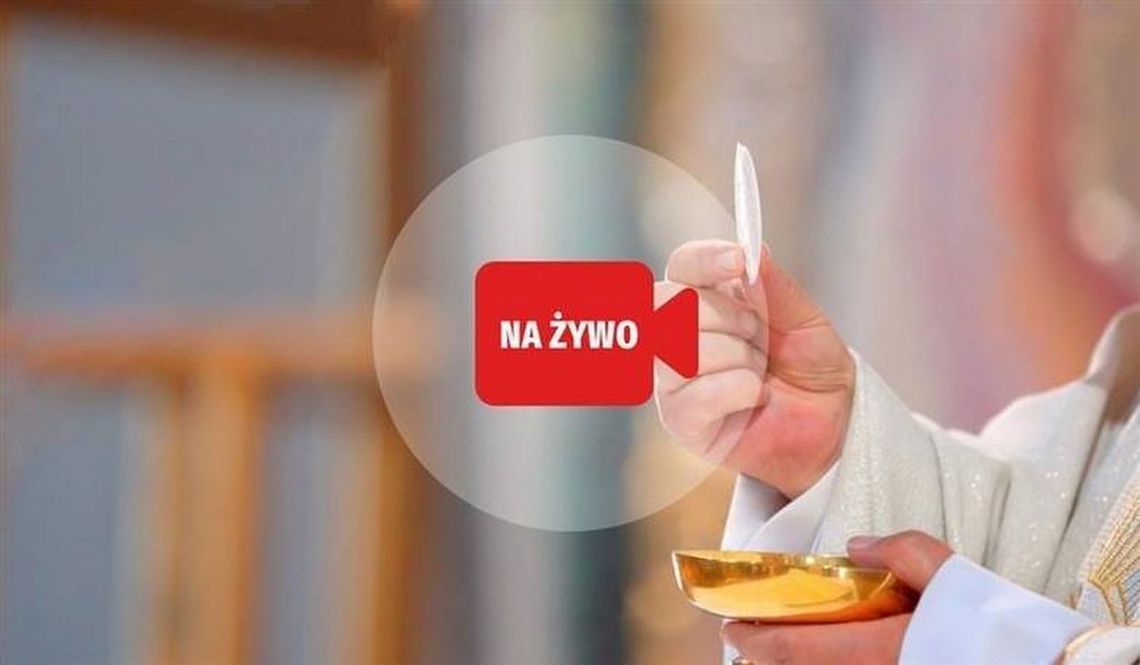 Transmisje internetowe Mszy Świętych i nabożeństw w łukowskich parafiach oraz na telewizyjnych antenach
