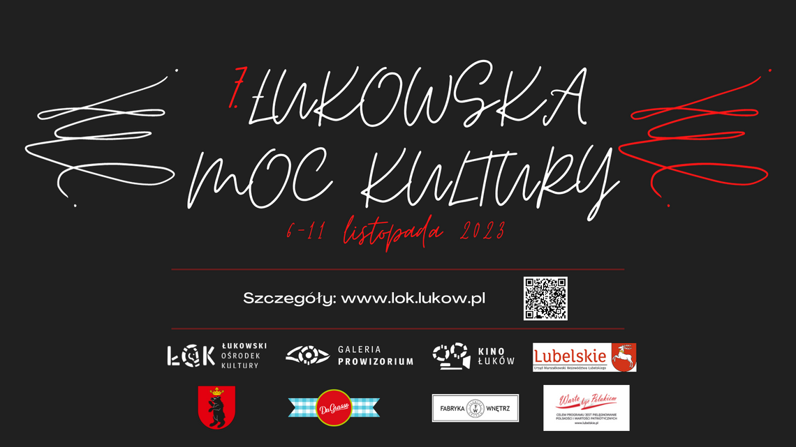 VII Łukowska Moc Kultury /6-11.11.23