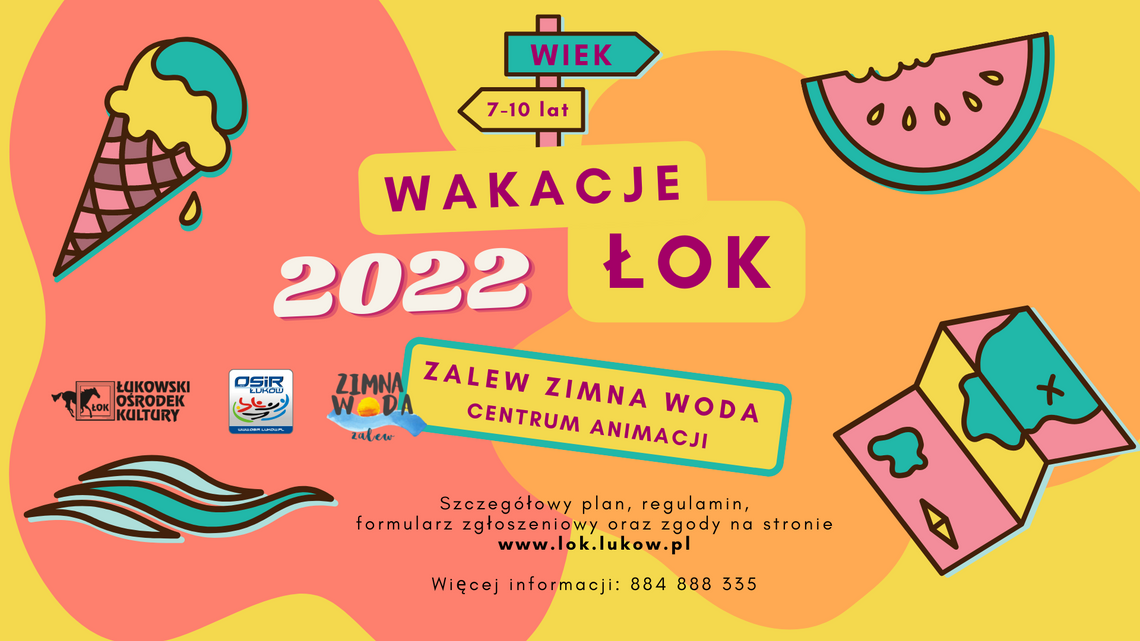 Wakacje Ł'OK 2022 /zgłoszenia: 20-21 czerwca 2022