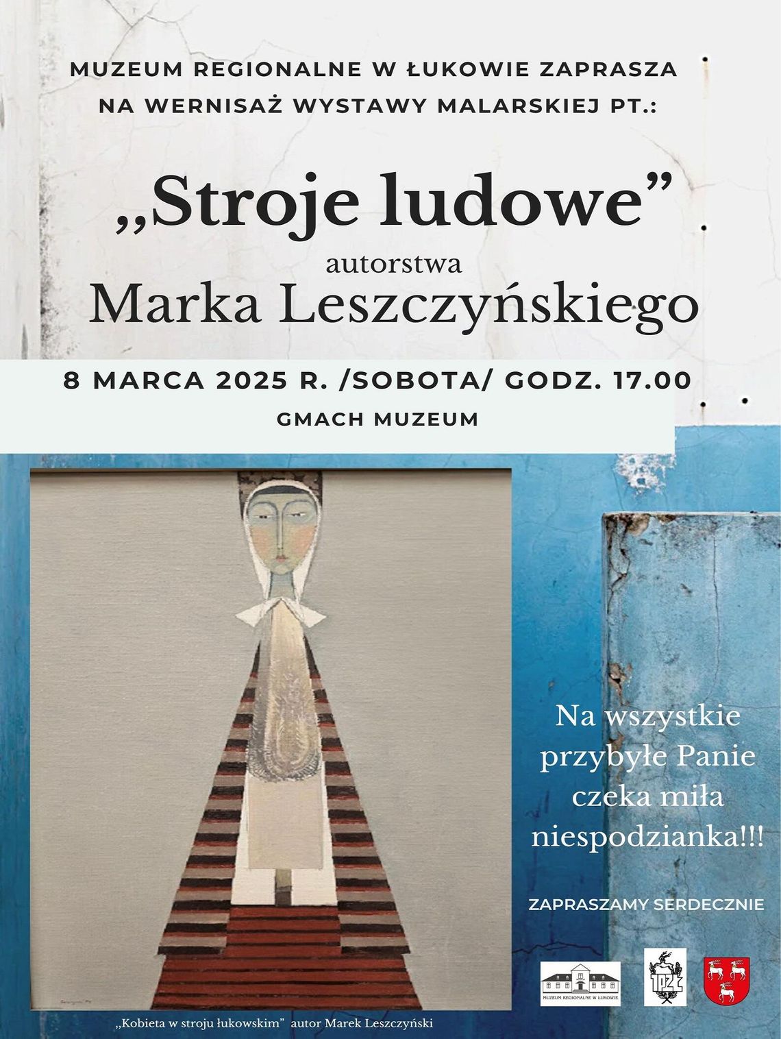 Wernisaż wystawy malarstwa- Stroje ludowe w Muzeum Regionalnym w Łukowie /8.03.25