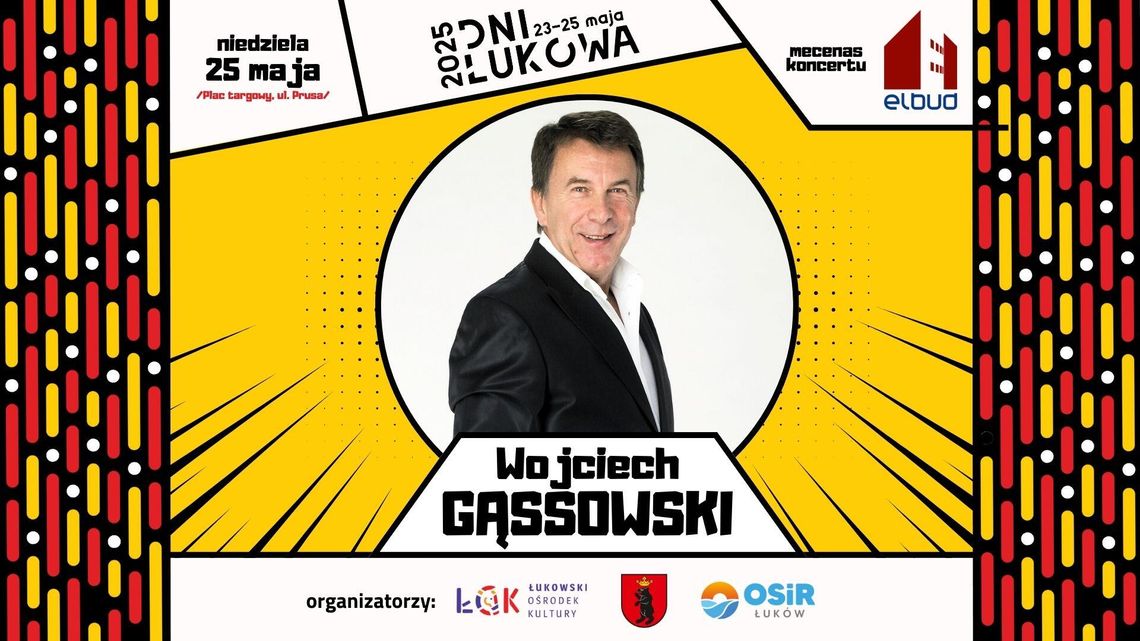 Wielka prywatka z Gąssowskim na Dniach Łukowa25!