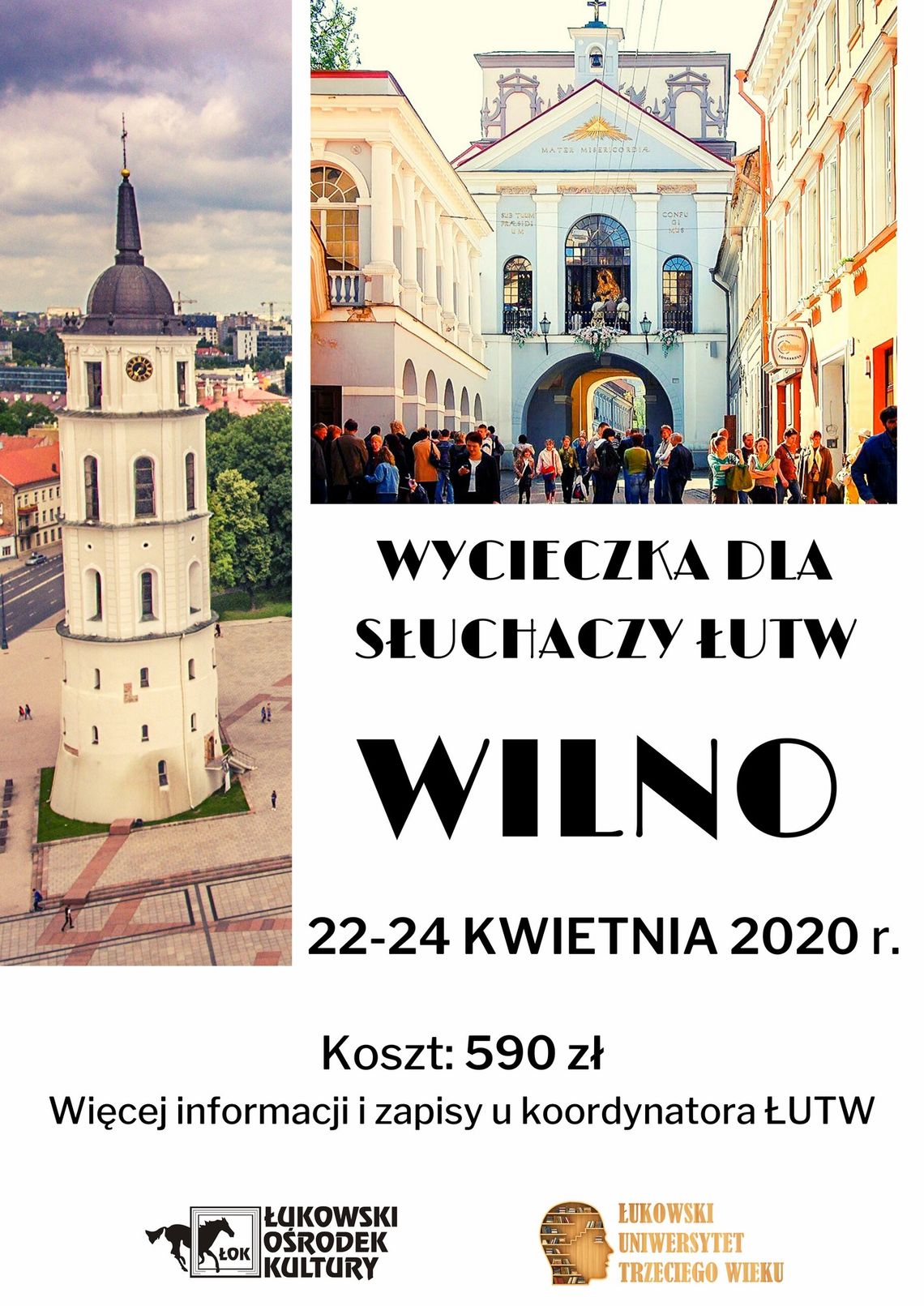 Wycieczka dla słuchaczy ŁUTW do Wilna /22-24 kwietnia 2020