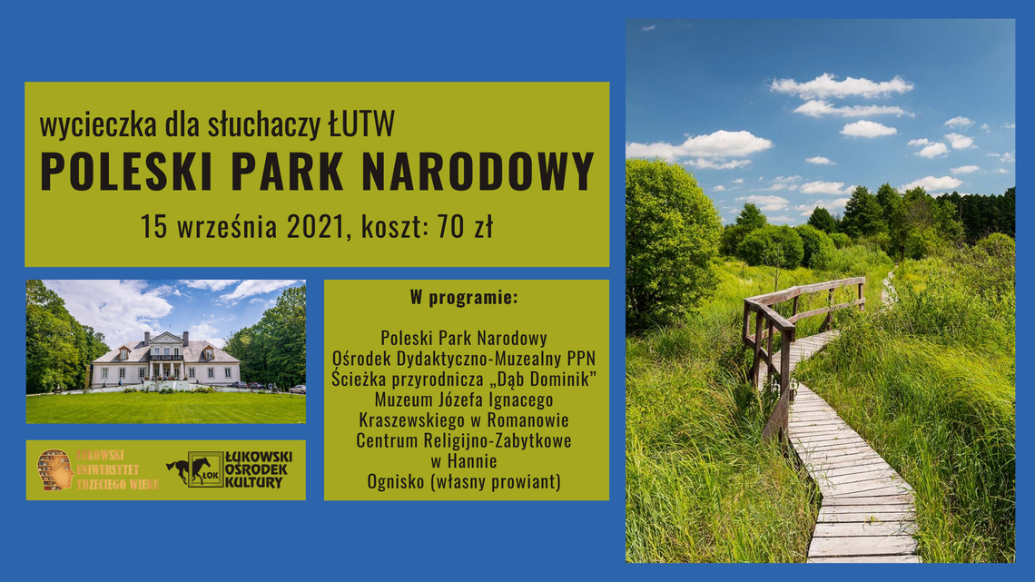 Wycieczka słuchaczy ŁUTW: Poleski Park Narodowy /15 września 2021