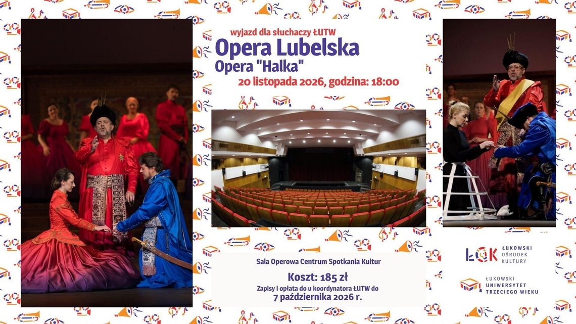 Wyjazd dla słuchaczy ŁUTW: Opera Lubelska /20.11.26