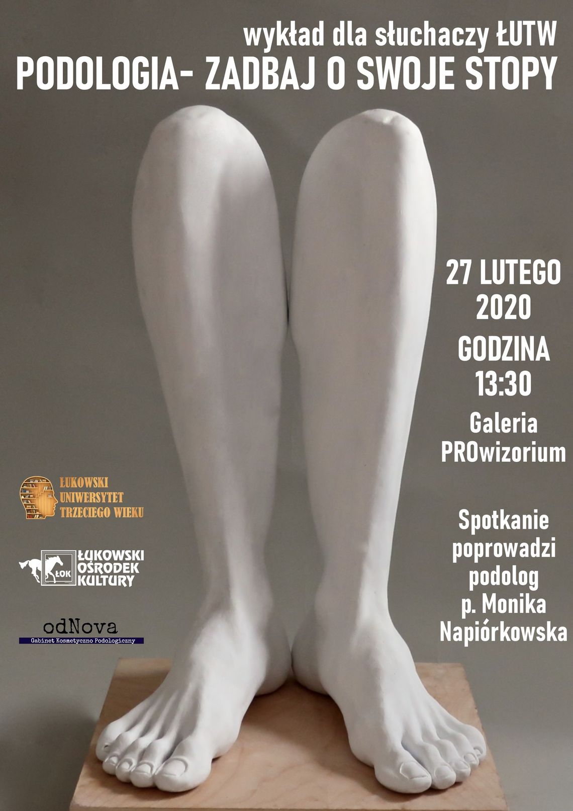 Wykład dla słuchaczy ŁUTW "Podologia- zadbaj o swoje stopy" /27 lutego 2020