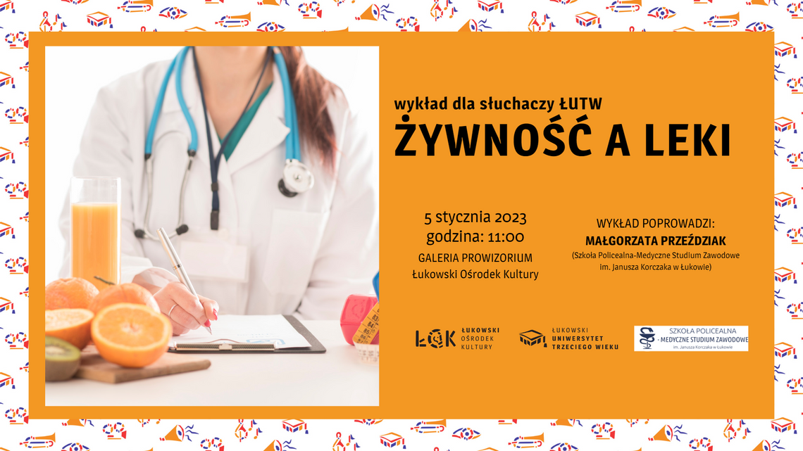 Wykład ŁUTW: Żywność a leki /5.01.23