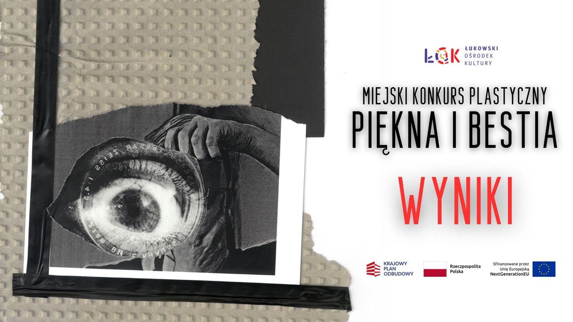 Wyniki z konkursu fotograficznego "Piękna i Bestia"