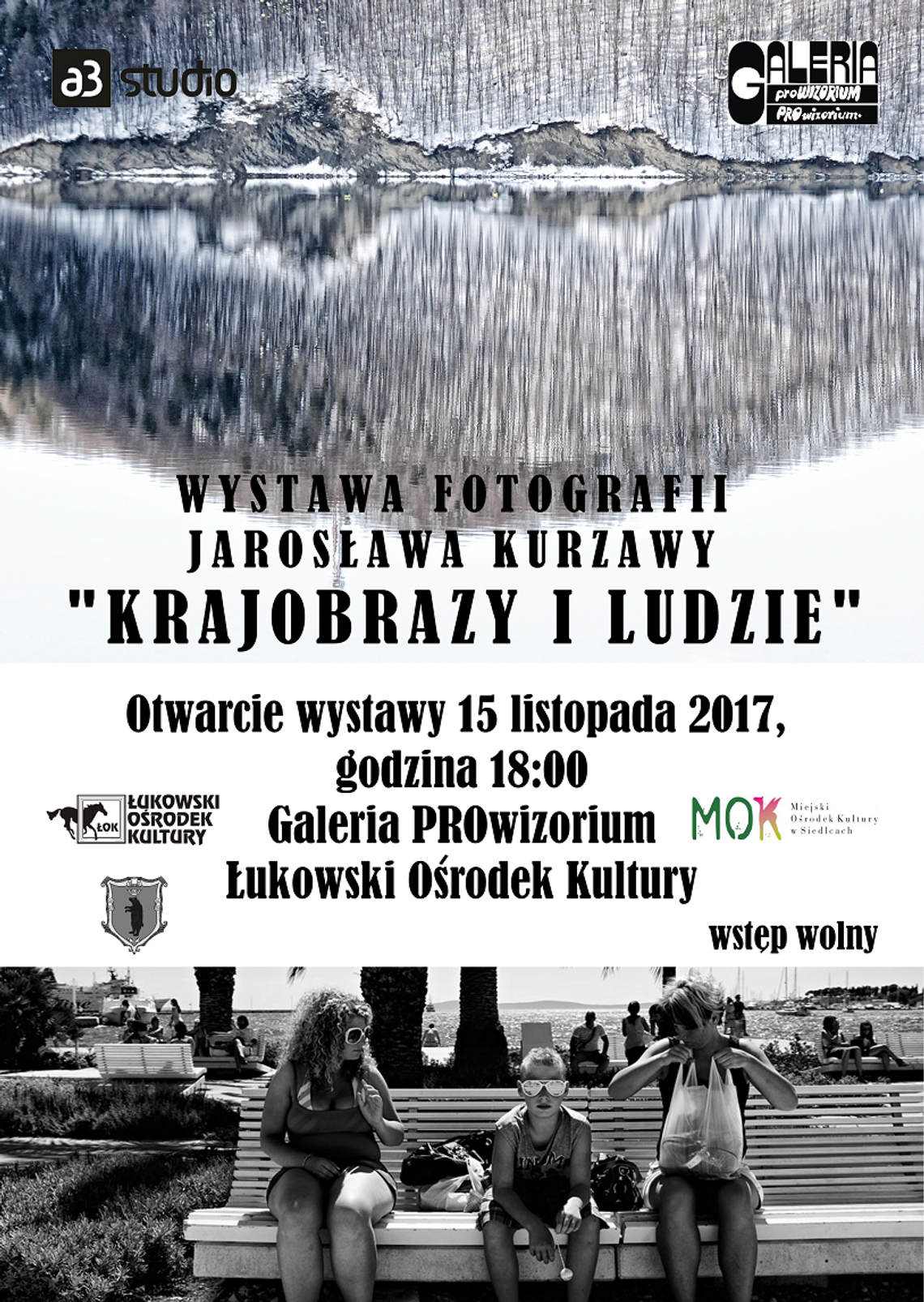Wystawa fotografi Jarosława Kurzawy pt. „Krajobrazy i ludzie”