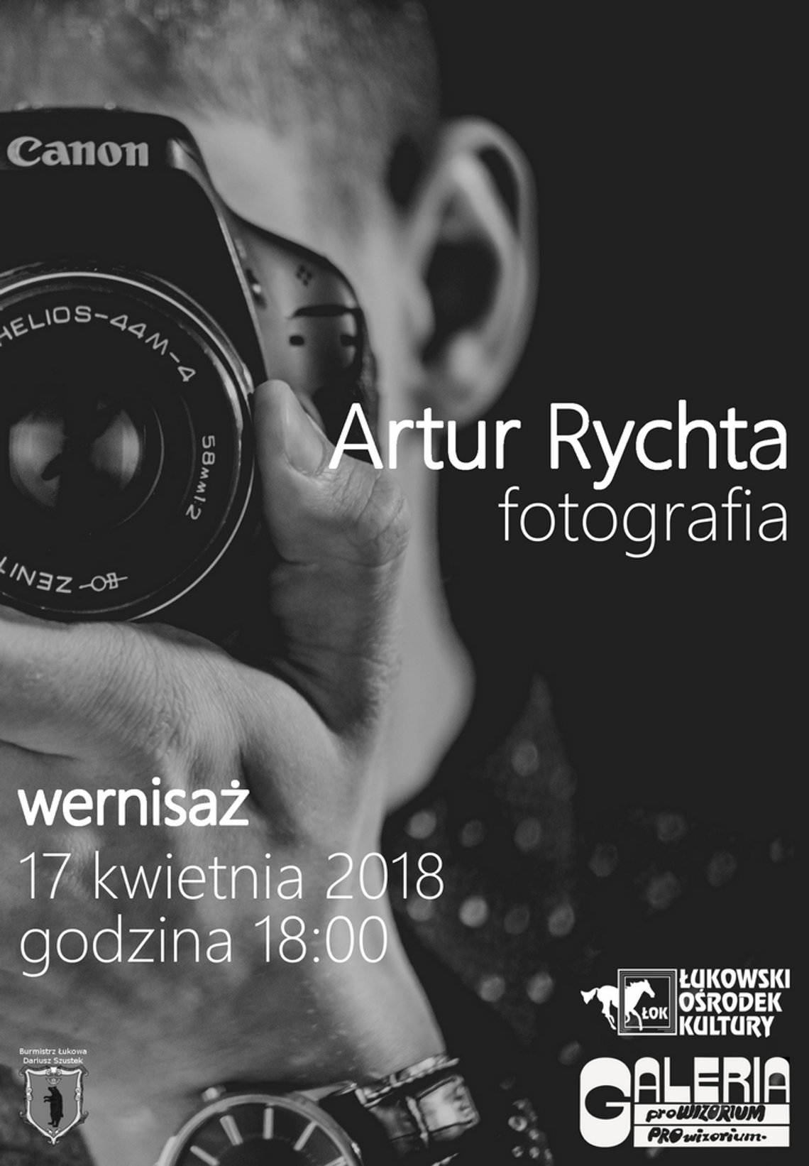 Wystawa fotografii Artura Rychty w Galerii PROwizorium /Otwarta do: 4 maja 2018