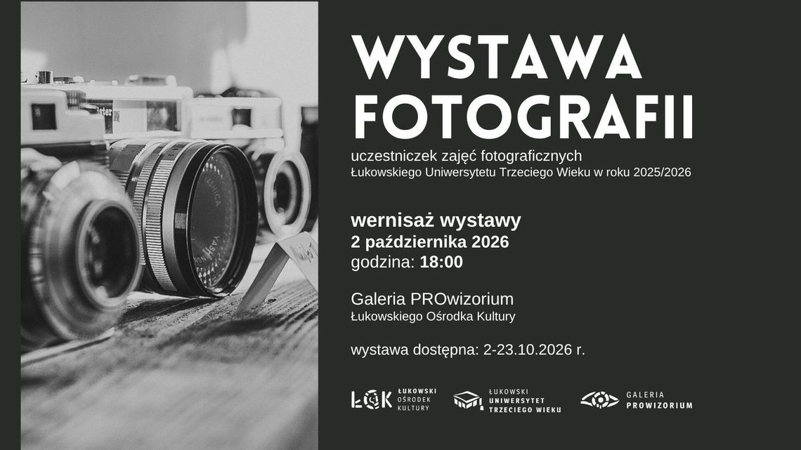 Wystawa fotografii ŁUTW /2.10.26 Wystawa fotografii ŁUTW /2.10.26