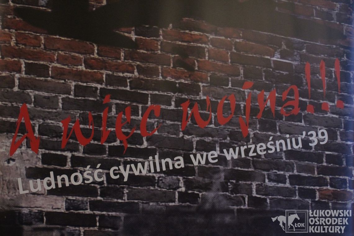 Wystawa IPN „A więc wojna !!! Ludność cywilna we wrześniu ꞌ39” w Galerii PROwizorium /do 27 sierpnia 2020