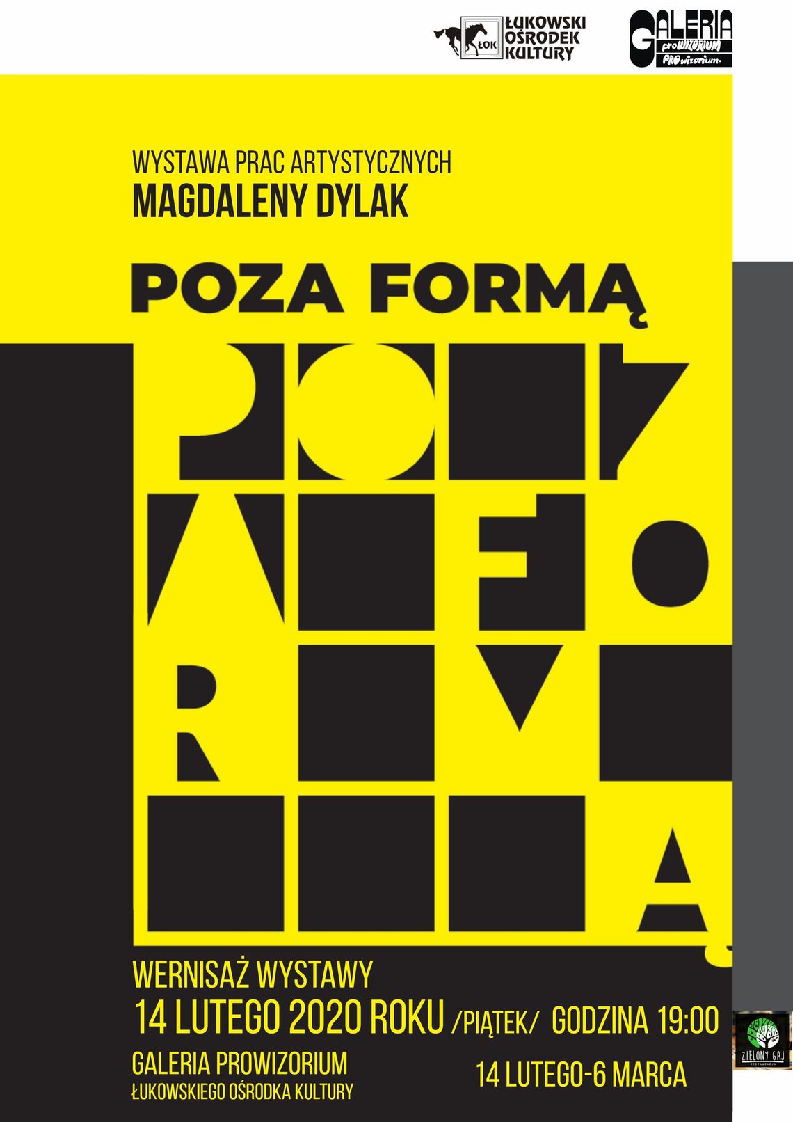 Wystawa prac artystycznych Magdaleny Dylak "Poza formą" /14 lutego-6 marca 2020