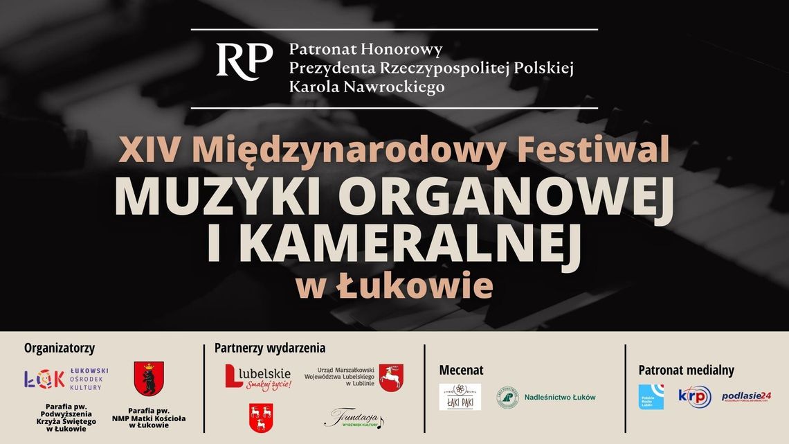 XIV Międzynarodowy Festiwal Muzyki Organowej i Kameralnej w Łukowie 2026 XIV Międzynarodowy Festiwal Muzyki Organowej i Kameralnej w Łukowie 2026