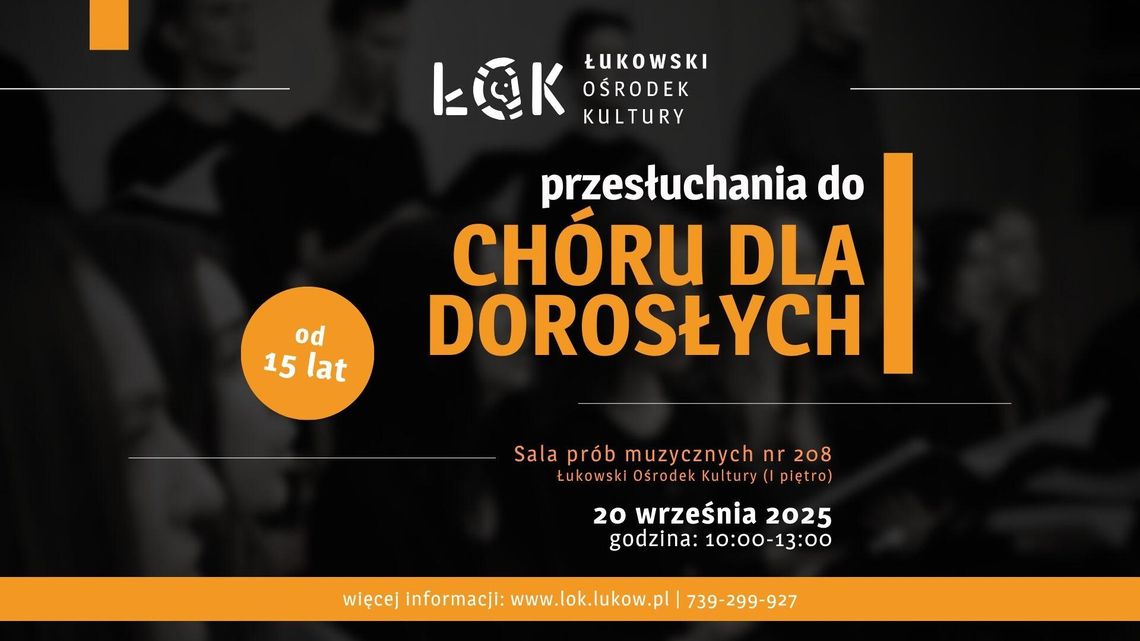 Zakładamy chór dla dorosłych! Ruszają zapisy /20.09.25 Zakładamy chór dla dorosłych! Ruszają zapisy /20.09.25