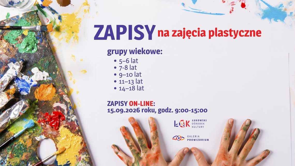 Zapisy na zajęcia plastyczne 26/27 /15.09.26 Zapisy na zajęcia plastyczne 26/27 /15.09.26