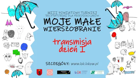 XXIII Powiatowy Turniej Recytatorski dla Przedszkolaków „Moje Małe Wierszobranie”  - Dzień 1
