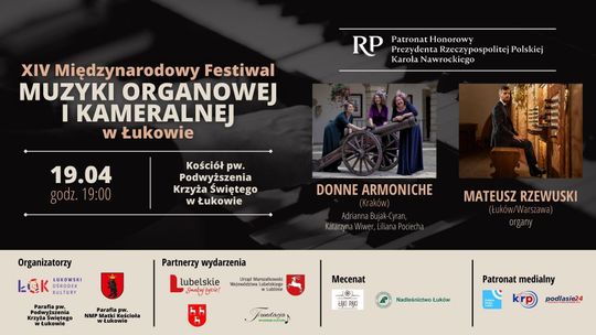 1. koncert XIV Międzynarodowego Festiwalu Muzyki Organowej i Kameralnej w Łukowie