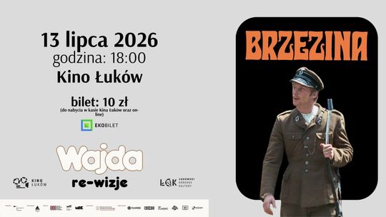 "Brzezina" - WAJDA: re-wizje w Kinie Łuków