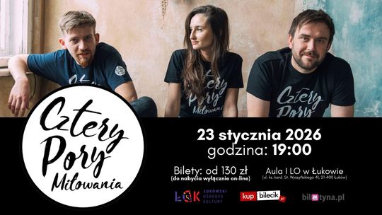 Cztery Pory Miłowania kolejny raz w Łukowie! Cztery Pory Miłowania kolejny raz w Łukowie!