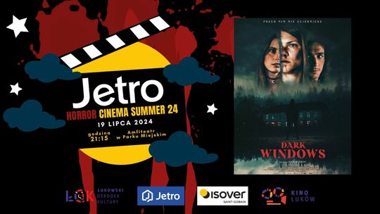 Jetro Horror Cinema Summer 24: Dark Windows
