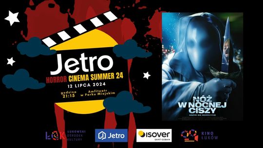 Jetro Horror Cinema Summer 24: Nóż w nocnej ciszy