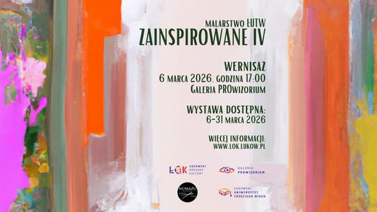 Wernisaż wystawy malarstwa i rękodzieła: Zainspirowane IV