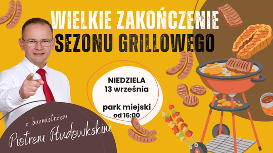 Wielkie zakończenie Sezonu Grillowego z Burmistrzem!