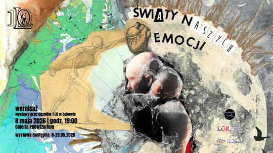 Wystawa „Światy naszych emocji” uczniów 1 LO w Łukowie