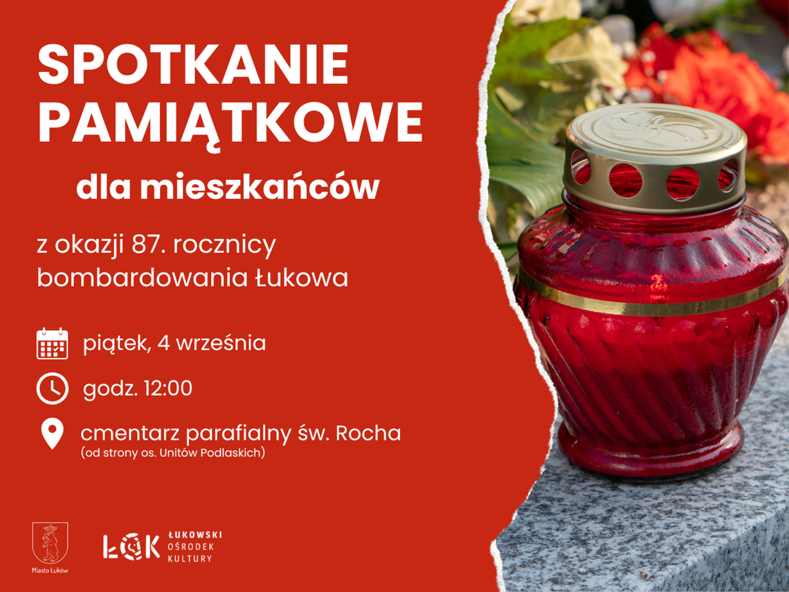 87. rocznica bombardowania Łukowa 87. rocznica bombardowania Łukowa