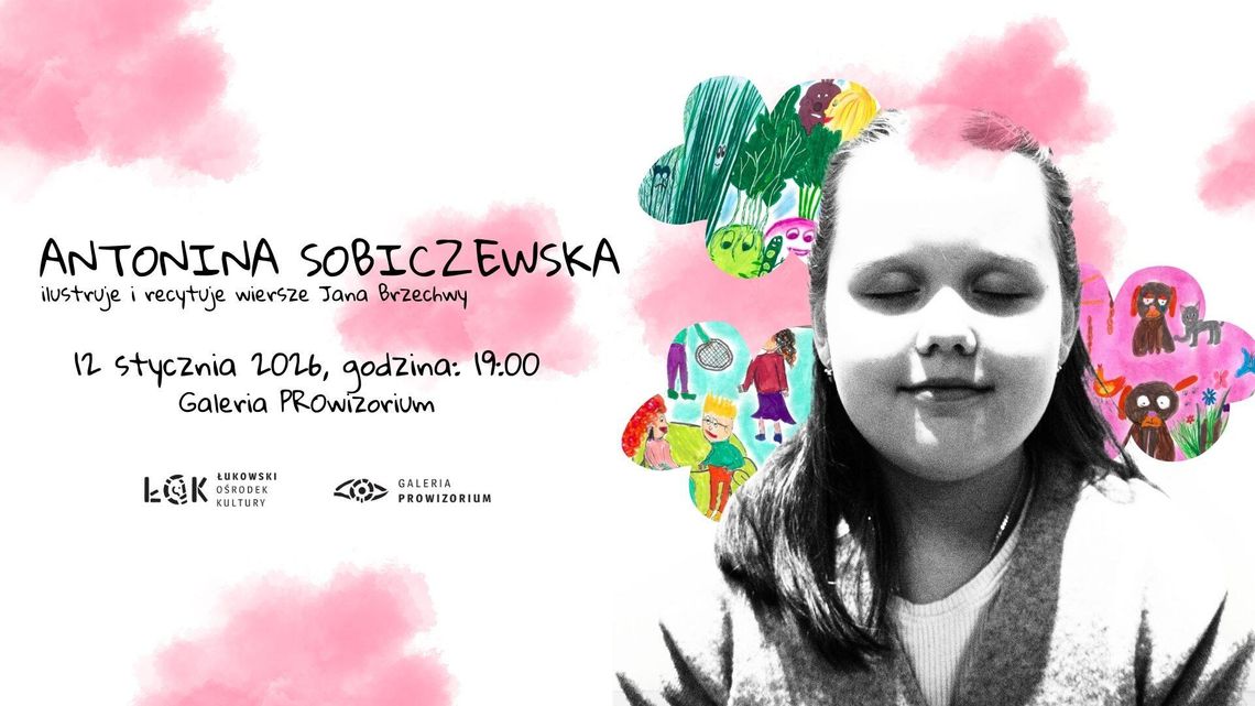 Antosia Sobiczewska ilustruje i recytuje wiersze Jana Brzechwy