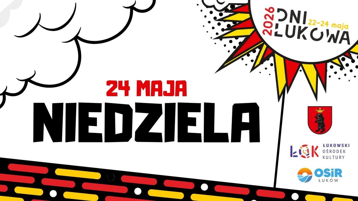 Dni Łukowa26! - NIEDZIELA. Dni Łukowa26! - NIEDZIELA.