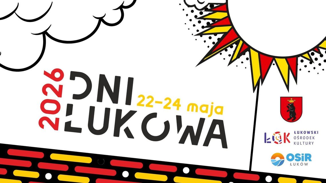 Dni Łukowa26! Sprawdź rozkład jazdy całej imprezy.