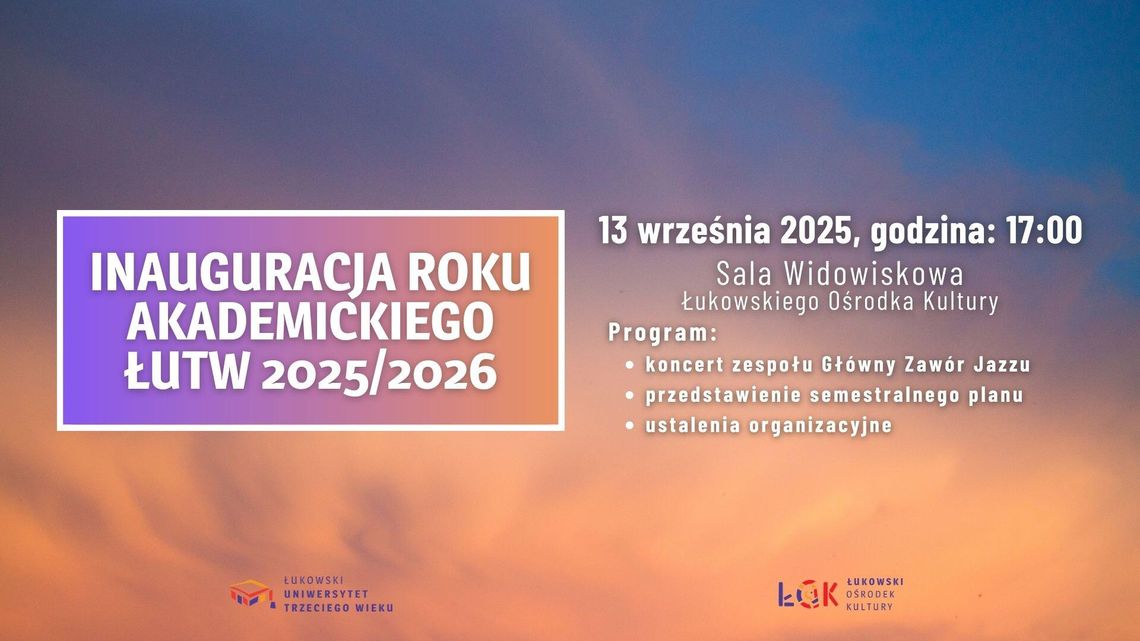 Inauguracja roku akademickiego ŁUTW 2025/2026 Inauguracja roku akademickiego ŁUTW 2025/2026
