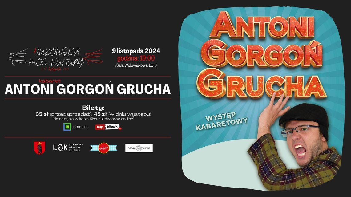 Kabaret: Antoni Gorgoń Grucha