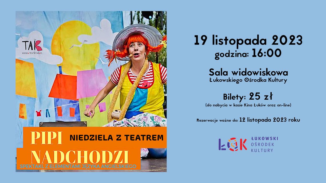 Niedziela z teatrem: „Nadchodzi Pipi” Niedziela z teatrem: „Nadchodzi Pipi”