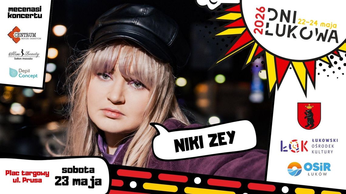 Niki Zey zagra na Dniach Łukowa26! Niki Zey zagra na Dniach Łukowa26!