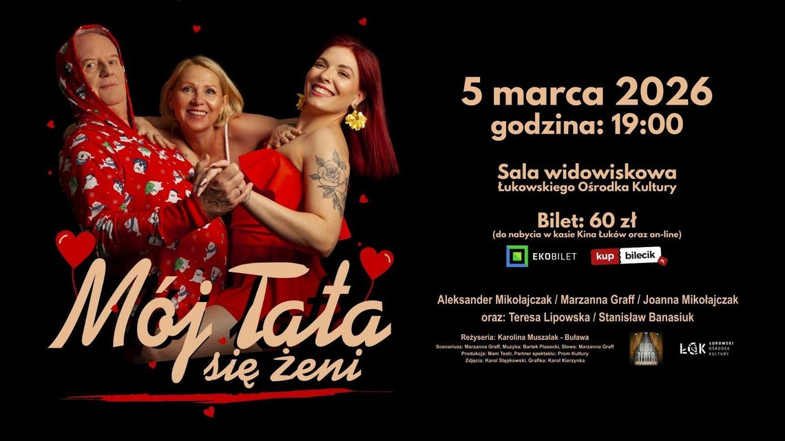 Spektakl teatralny "Mój tata się żeni" Spektakl teatralny "Mój tata się żeni"