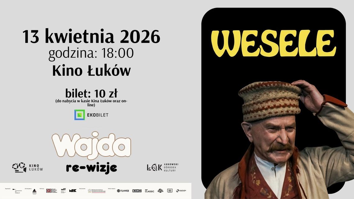 "Wesele" - WAJDA: re-wizje w Kinie Łuków "Wesele" - WAJDA: re-wizje w Kinie Łuków