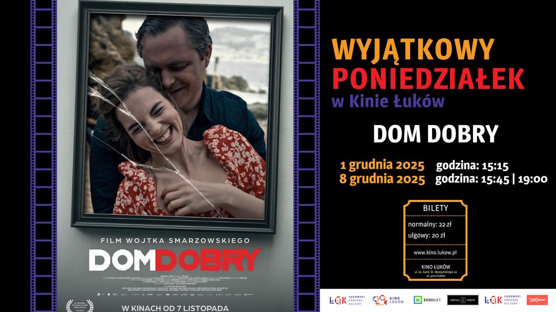 Wyjątkowy poniedziałek w Kinie Łuków: Dom dobry