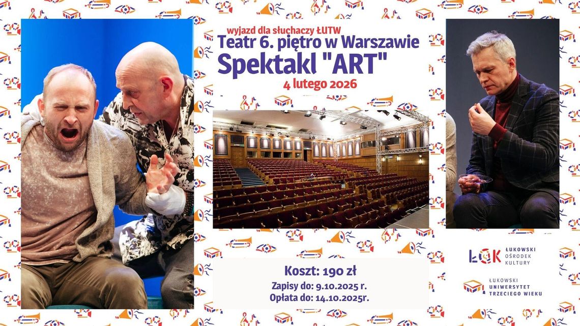 Wyjazd ŁUTW: Teatr 6. piętro w Warszawie